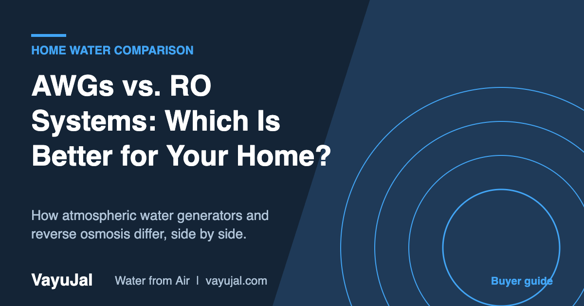 VayuJal graphic: AWGs vs RO systems comparison for homes
